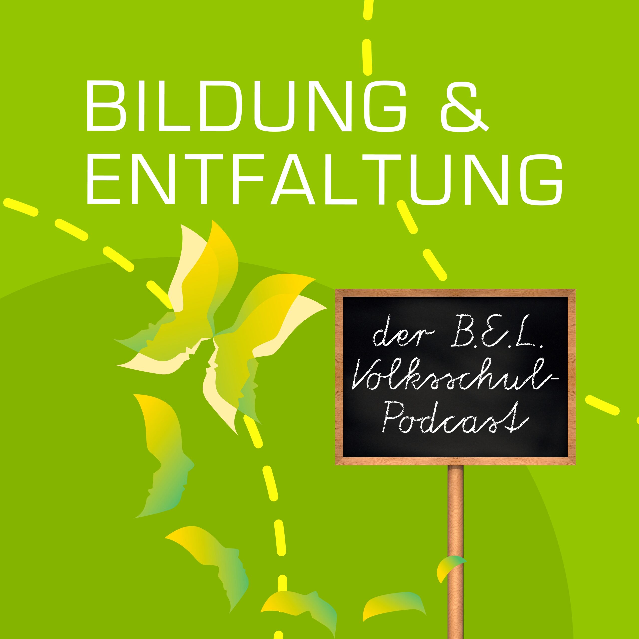 Bildung & Entfaltung – der B.E.L.  Volksschul-Podcast